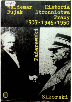 Historia stronnictwa pracy 1937 1946 1950