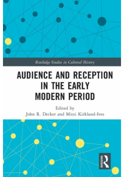 Audience and Reception in the Early Modern Period