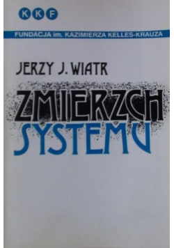 Zmierzch systemu