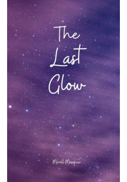 The Last Glow