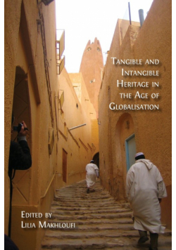 Tangible and Intangible Heritage in the Age of Globalisation