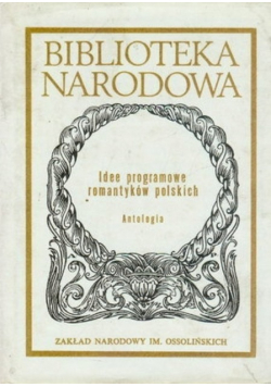 Biblioteka narodowa Idee programowe romantyków polskich