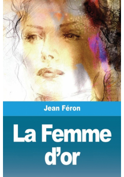 La Femme d'or