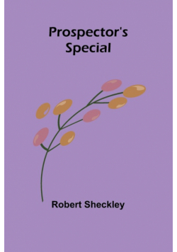 Prospector's Special
