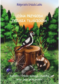 Leśna przygoda Zyzusia tłuściocha