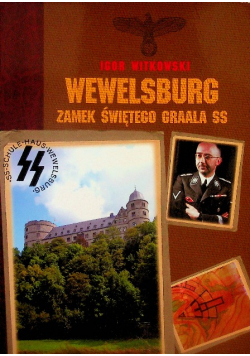 Wewelsburg Zamek Świętego Gralla SS