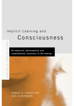 Implicit Learning and Consciousness