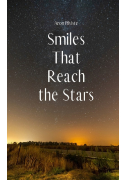 Smiles That Reach the Stars