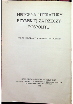Historya Literatury Rzymskiej 1912r. Proza i prozaicy 1912r.