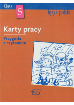 Przygoda z czytaniem 5 Karty pracy