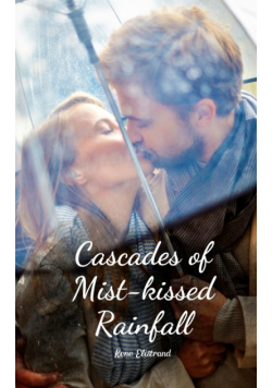 Cascades of Mist-kissed Rainfall
