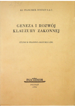 Geneza i rozwój klauzury zakonnej