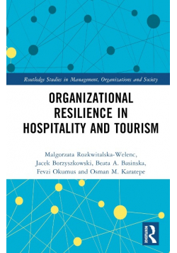 Organizational Resilience in Hospitality and Tourism