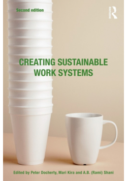 Creating Sustainable Work Systems