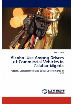 Alcohol Use Among Drivers of Commercial Vehicles in Calabar Nigeria