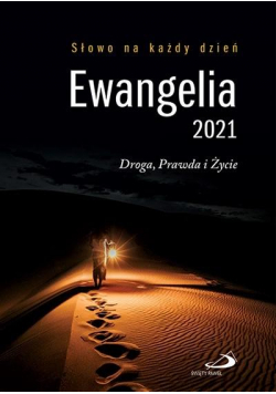 Ewangelia 2021 Droga, Prawda i Życir duża TW