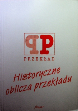 Historyczne oblicza przekładu