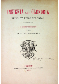 Insignia seu Clenodia, 1885 r.
