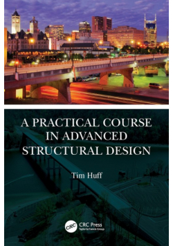A Practical Course in Advanced Structural Design