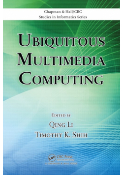 Ubiquitous Multimedia Computing