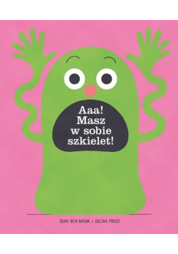 Aaa Masz w sobie szkielet