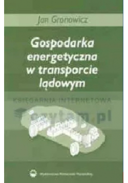 Gospodarka energetyczna w transporcie  lądowym