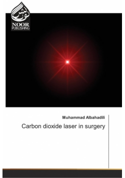 Carbon dioxide laser in surgery