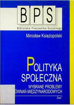 Polityka społeczna wybrane problemy porównań międzynarodowych