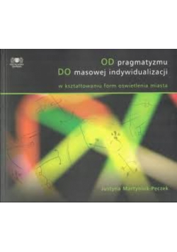 Od pragmatyzmu do masowej indywidualizacji
