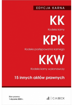 Edycja karna. KK, KPK, KKW