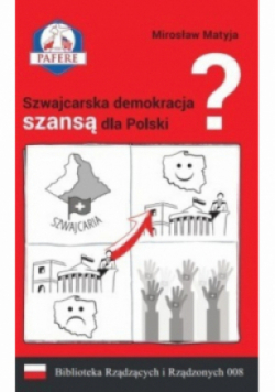 Szwajcarska demokracja szansą dla Polski?
