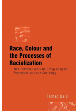 Race, Colour and the Processes of Racialization