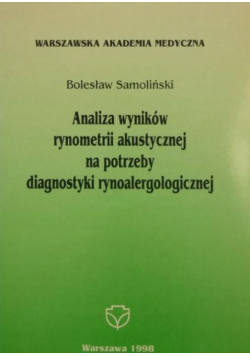 Analiza wyników rynometrii akustycznej na potrzeby diagnostyki rynoalergologicznej