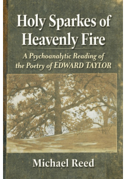 Holy Sparkes of Heavenly Fire