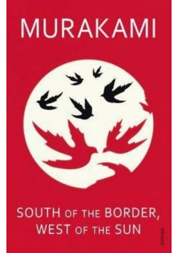 South of the Border West of the Sun