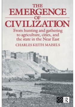 The Emergence of Civilization