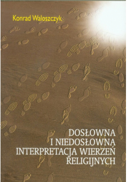 Dosłowna i niedosłowna interpretacja wierzeń religijnych