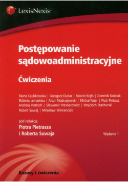 Postępowanie sądowoadministracyjne. Ćwiczenia