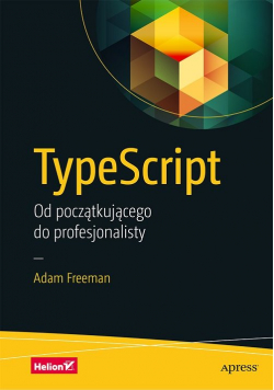 TypeScript Od początkującego do profesjonalisty
