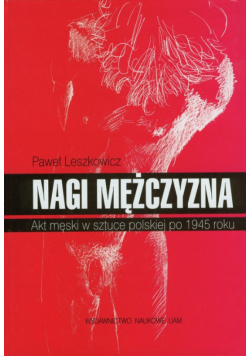 Leszkowicz Paweł - Nagi mężczyzna