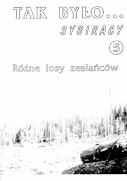 Tak było sybiracy Tom 5