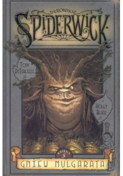 Kroniki Spiderwick Księga 5 Gniew Mulgarata