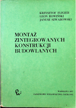 Montaż zintegrowanych konstrukcji budowlanych