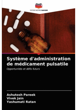 Système d'administration de médicament pulsatile