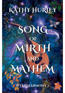 Song of Mirth and Mayhem