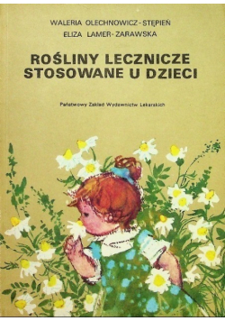 Rośliny lecznicze stosowane u dzieci