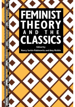 Feminist Theory and the Classics