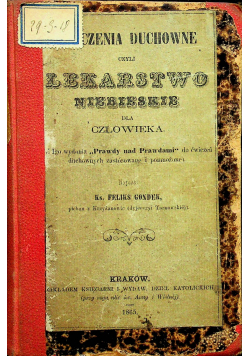 Ćwiczenia duchowne czyli Lekarstwo niebieskie dla człowieka 1865 r.
