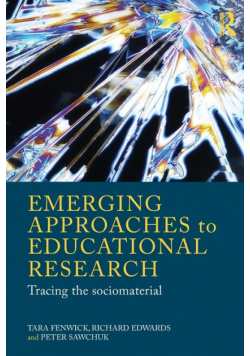 Emerging Approaches to Educational Research