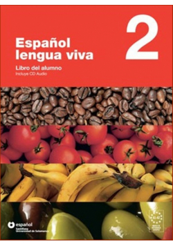 Espanol lengua viva 2 Podręcznik z płytą CD